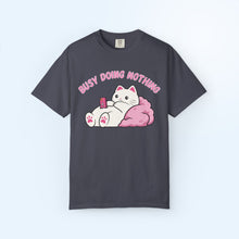 Busy Doing Nothing T-shirt