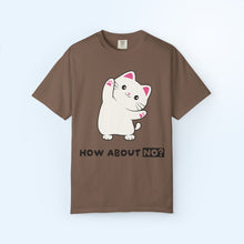How About No? T-shirt | Skitty