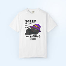 Sorry I'm Late Cat T-shirt