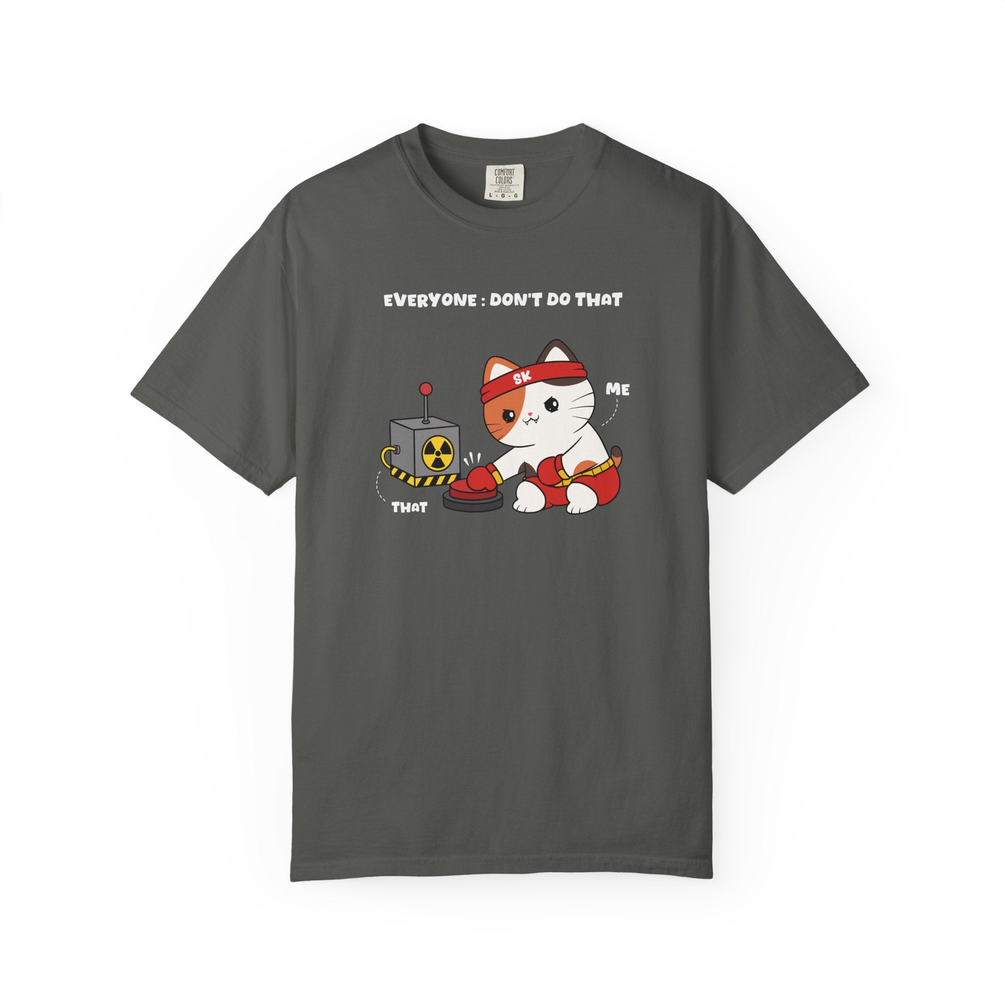 Don't Do That T-shirt