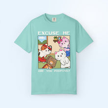 Excuse Me Are You Pooping? T-shirt