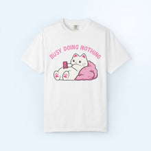 Busy Doing Nothing T-shirt