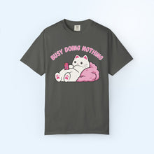 Busy Doing Nothing T-shirt