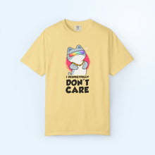 I Respectfully Don't Care T-shirt