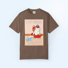 I Do What I want T-shirt