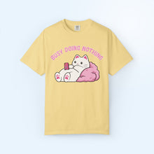 Busy Doing Nothing T-shirt