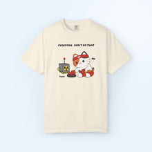 Don't Do That T-shirt