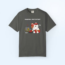 Don't Do That T-shirt