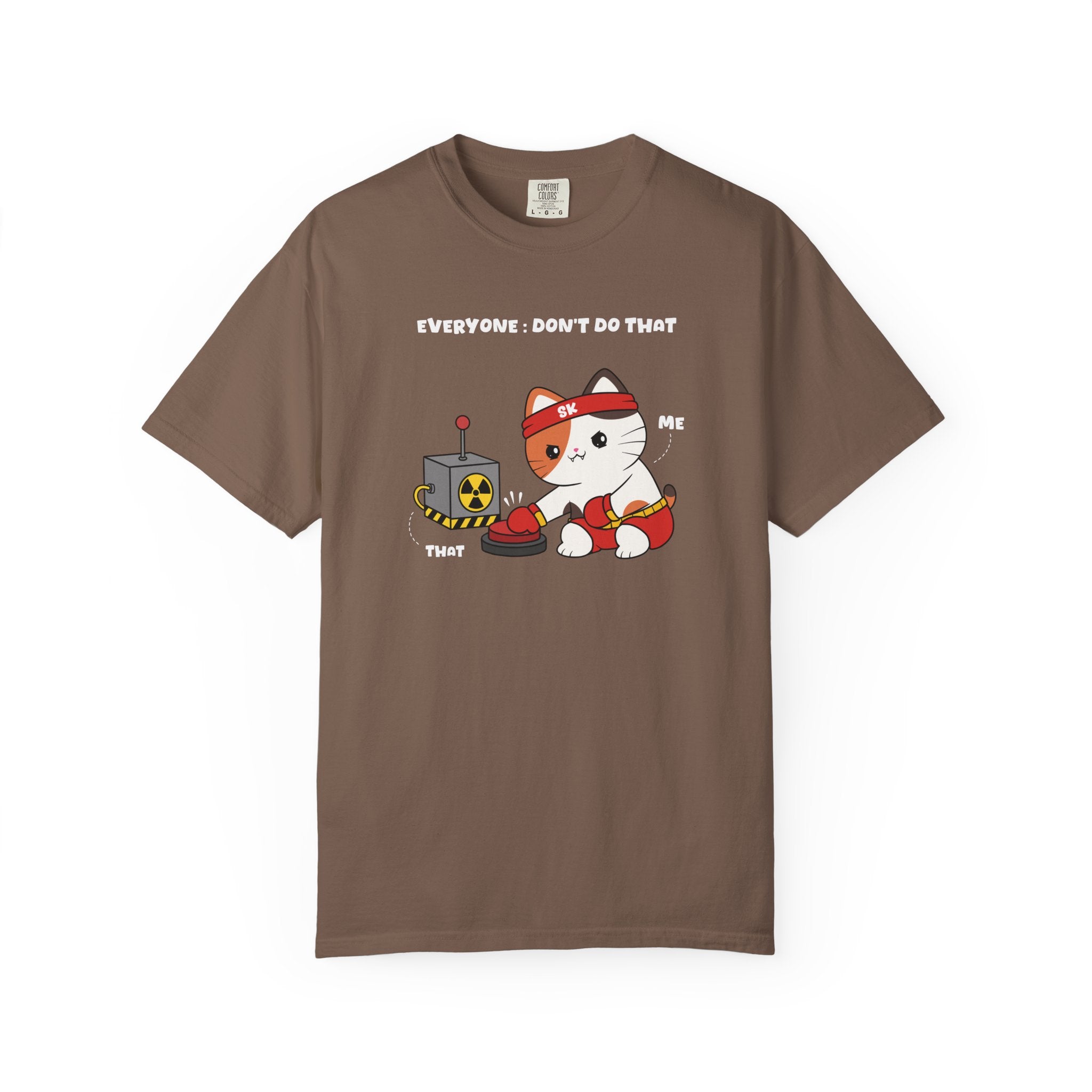 Don't Do That T-shirt