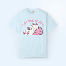 Busy Doing Nothing T-shirt