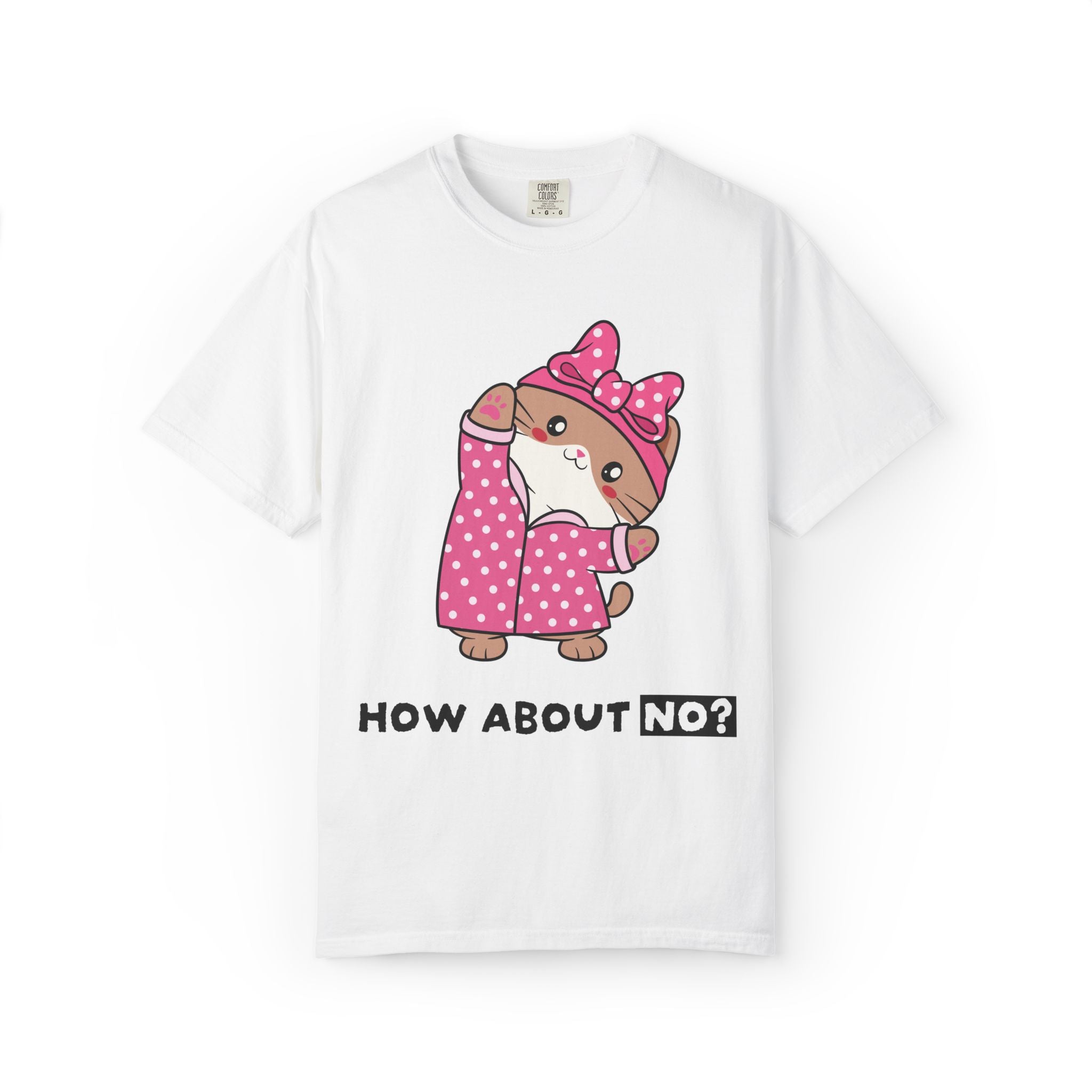 How About No? T-shirt | Priscilla