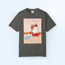 I Do What I want T-shirt