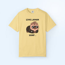 Live Laugh Loaf T-shirt