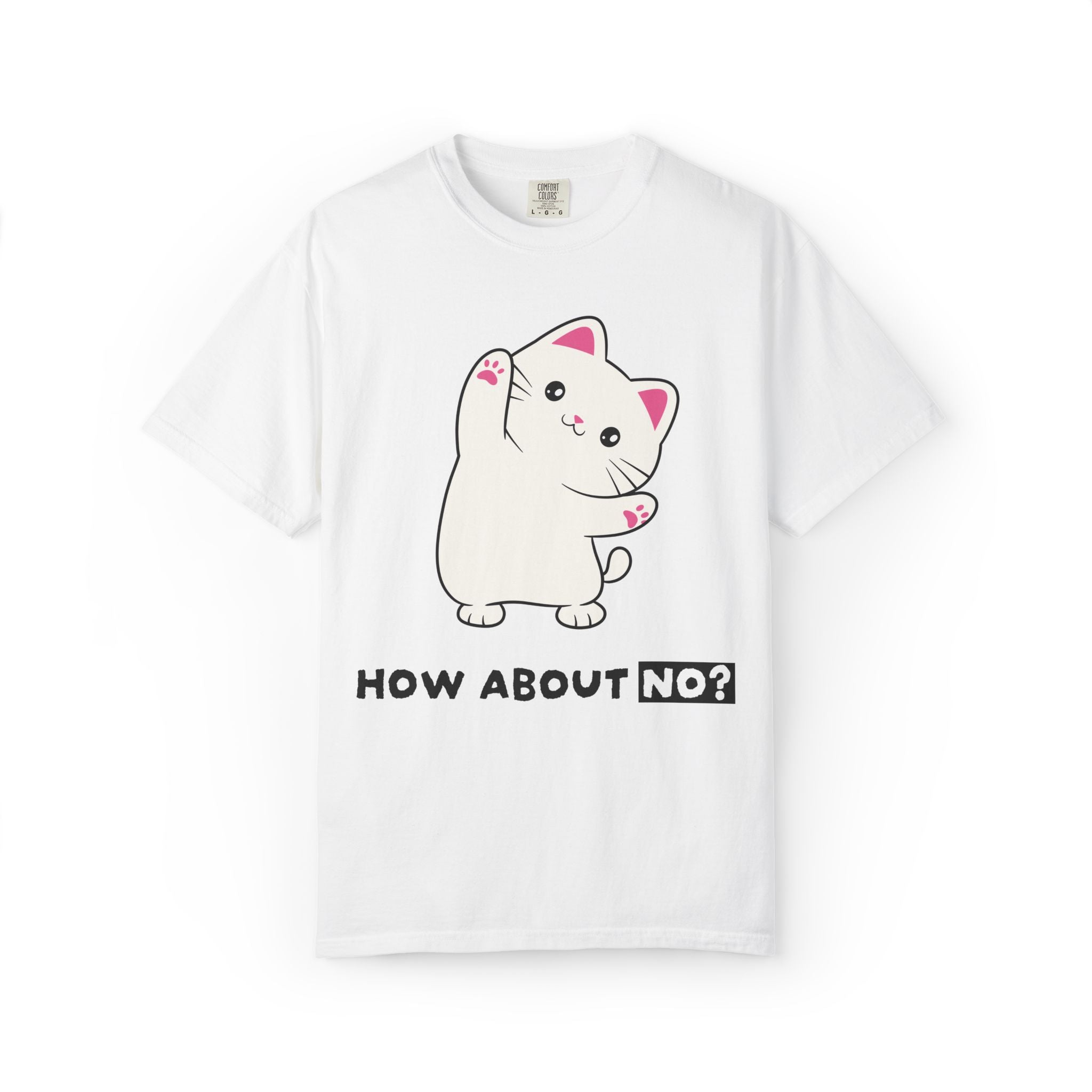 How About No? T-shirt | Skitty