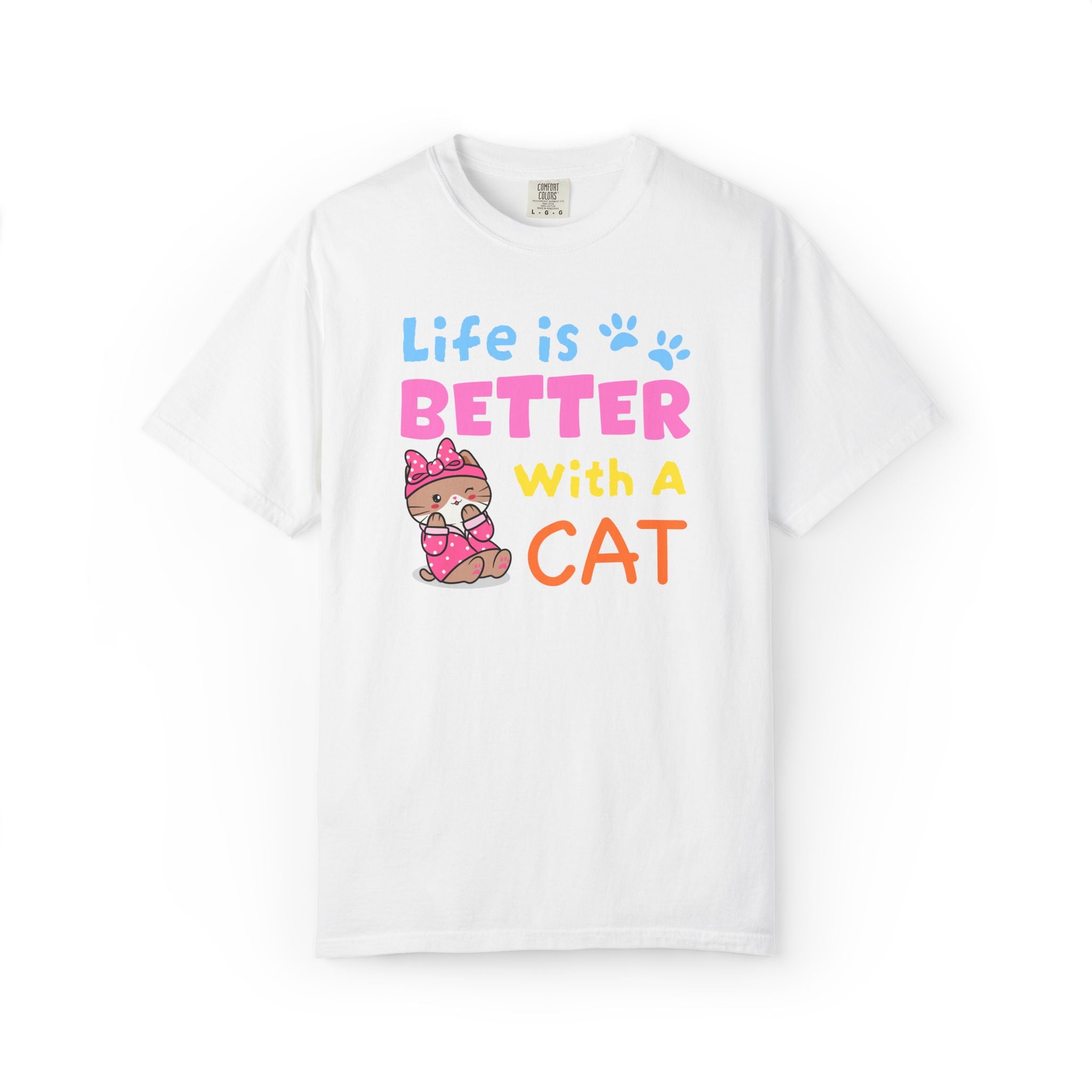 Life Is Better With A Cat T-shirt | Priscilla
