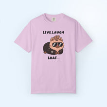 Live Laugh Loaf T-shirt