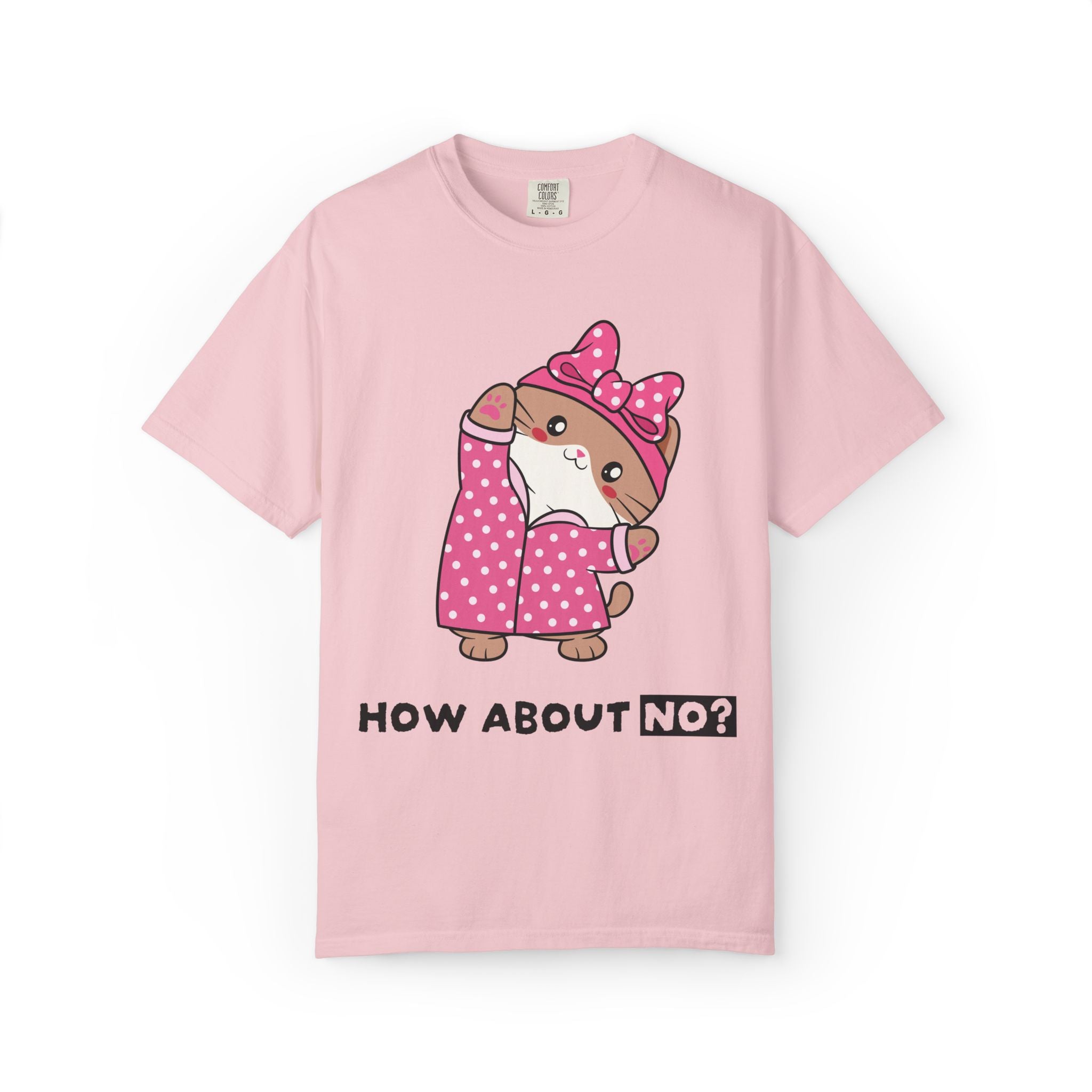 How About No? T-shirt | Priscilla