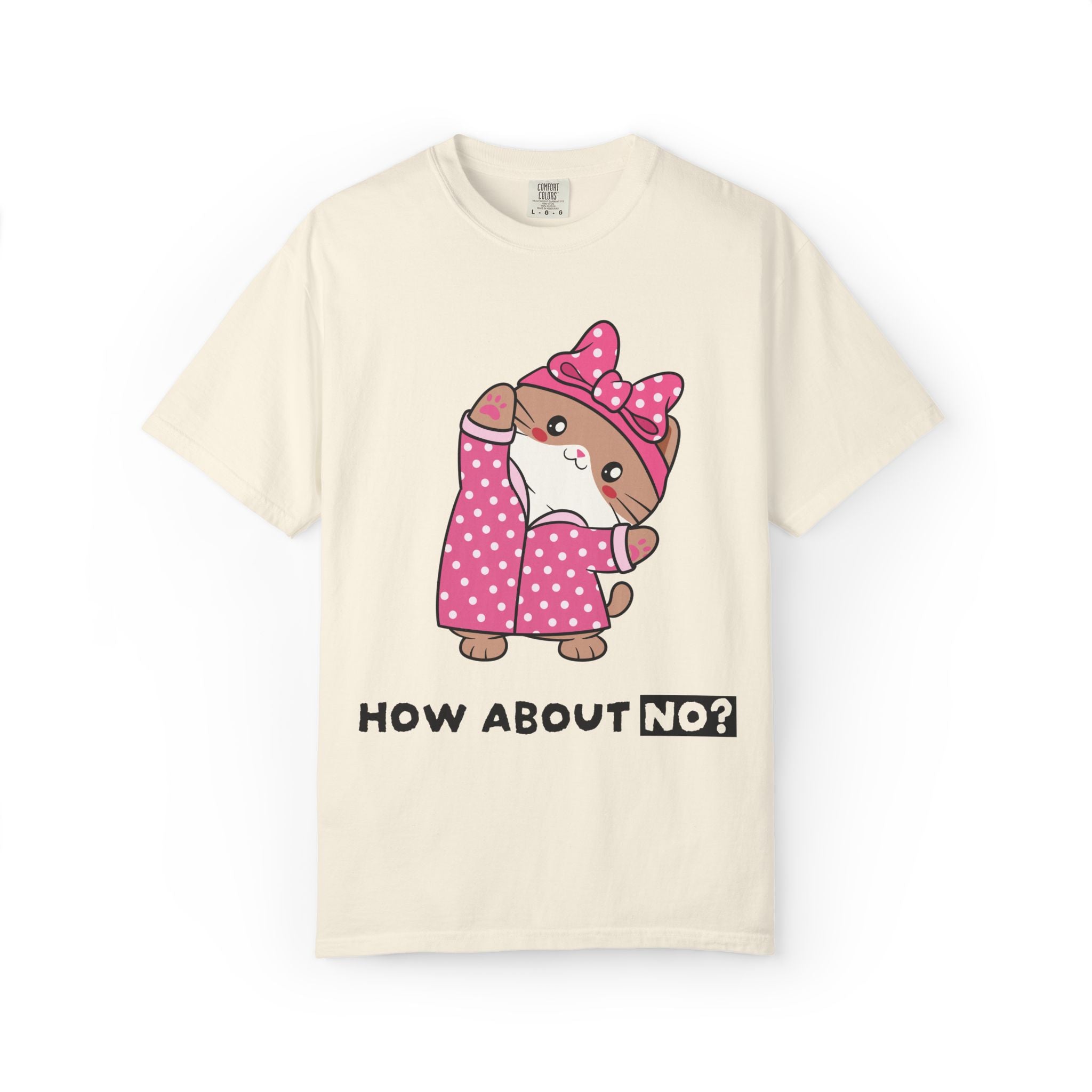 How About No? T-shirt | Priscilla