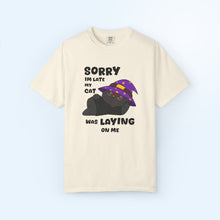Sorry I'm Late Cat T-shirt