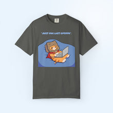 Just One Last Episode T-shirt